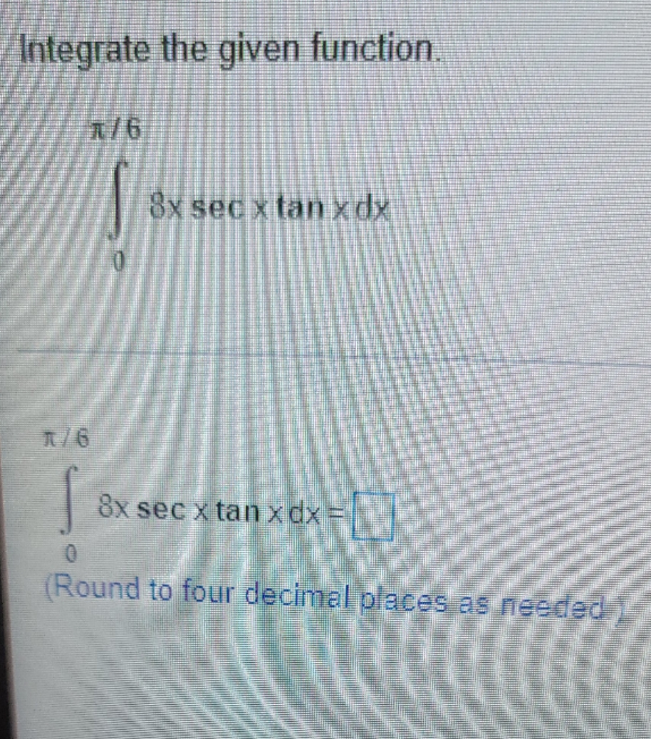 How to step by step Integrate the given function 1 /6