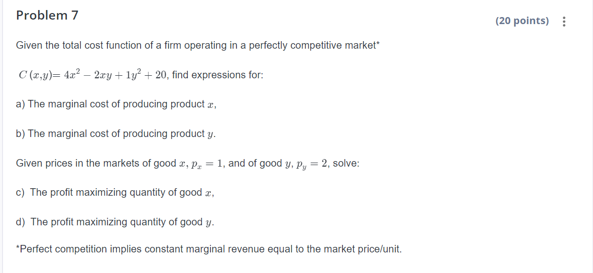 Problem 7 (20 points) . .. Given the total cost function