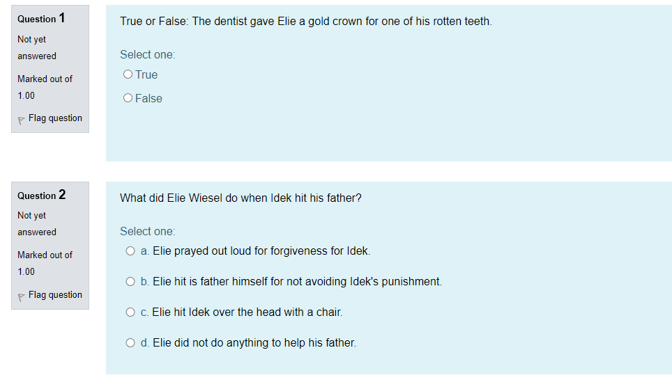 False Flag question Question 2 What did Elie Wiesel do when Idek