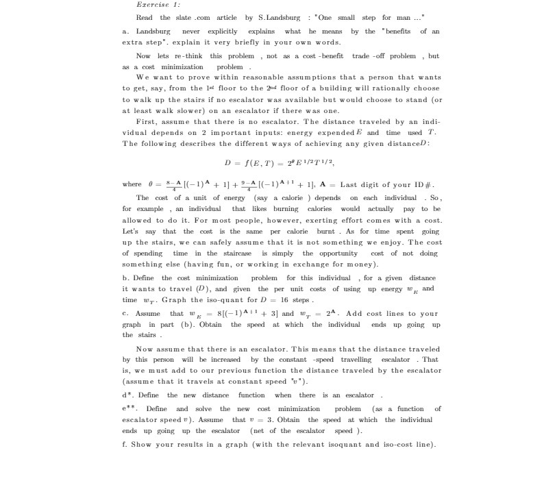 "One small step for man ..." a. Landsburg never explicitly explains what