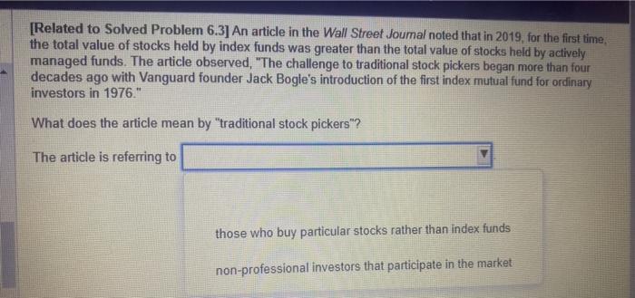  [Related to Solved Problem 6.3] An article in the Wall Street