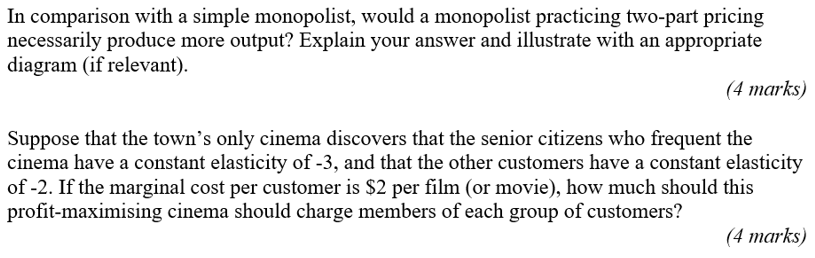 Paragraph format In comparison with a simple monopolist, would a monopolist