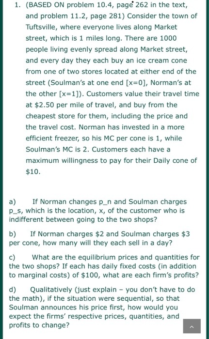 completes the statement or answers the question. 1) A market served by
