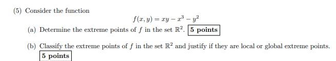the extreme points of f in the set R?. 5 points (b)