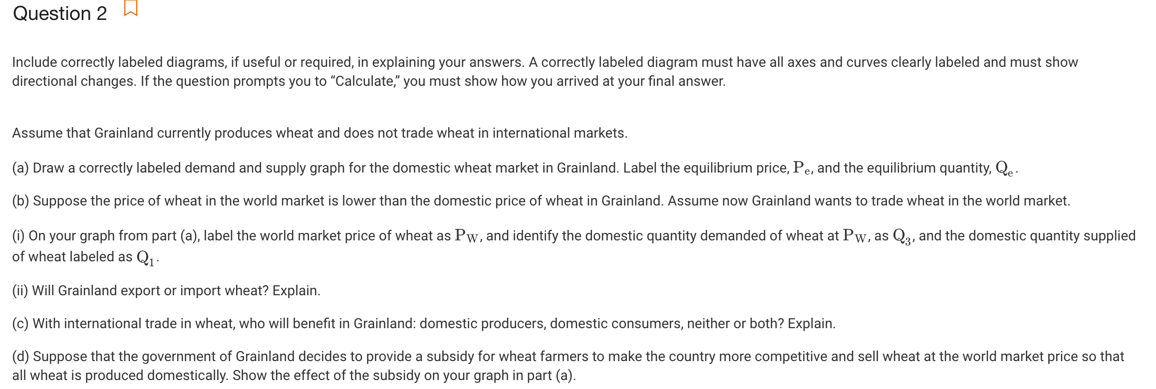 and curves clearly labeled and must show directional changes. If the question