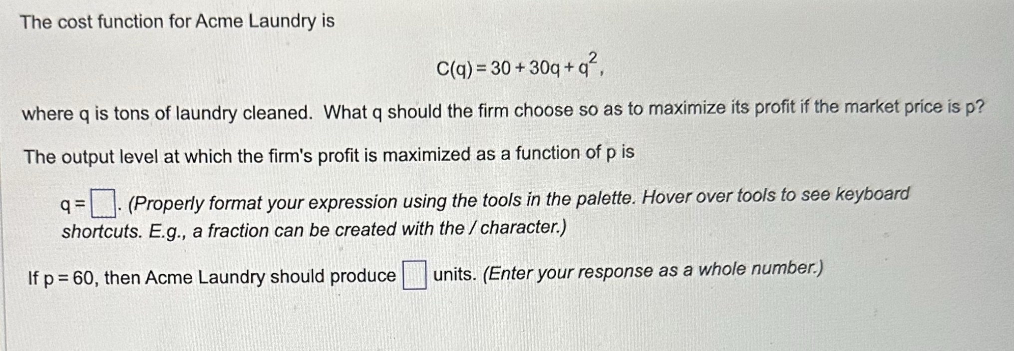 +30q+ 92, where q is tons of laundry cleaned. What q should