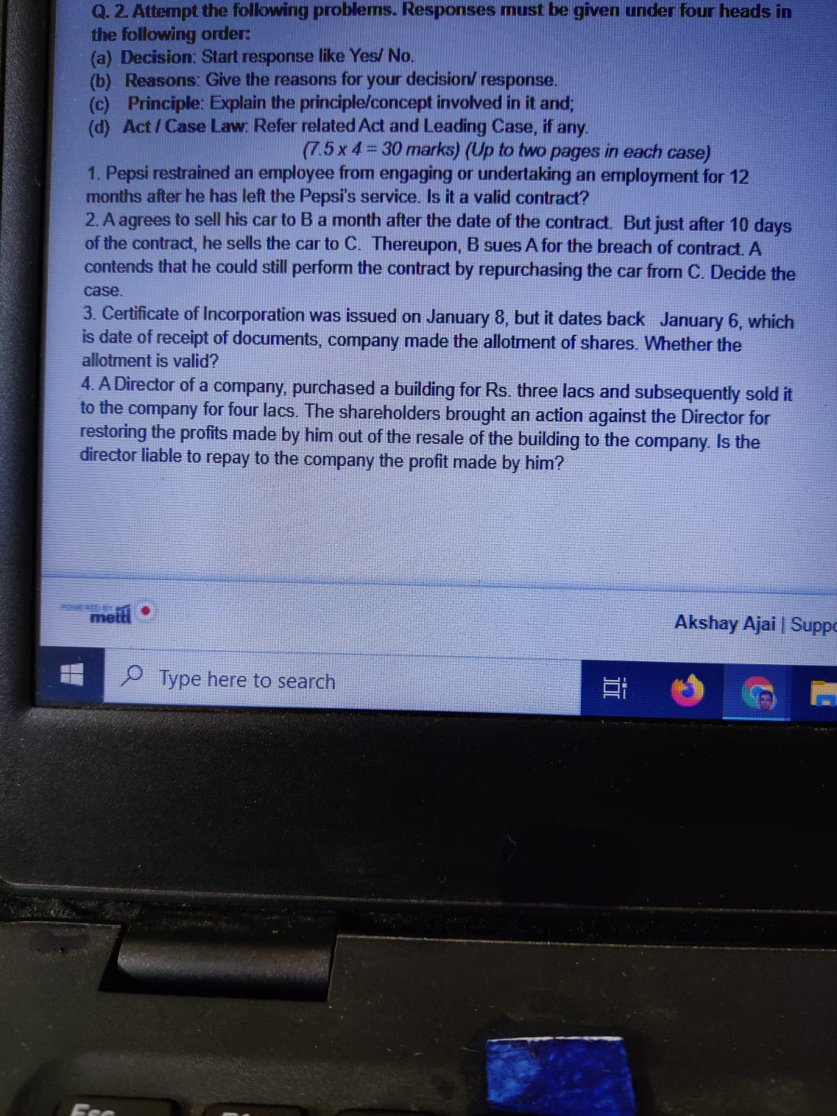  Q. 2. Attempt the following problems. Responses must be given under