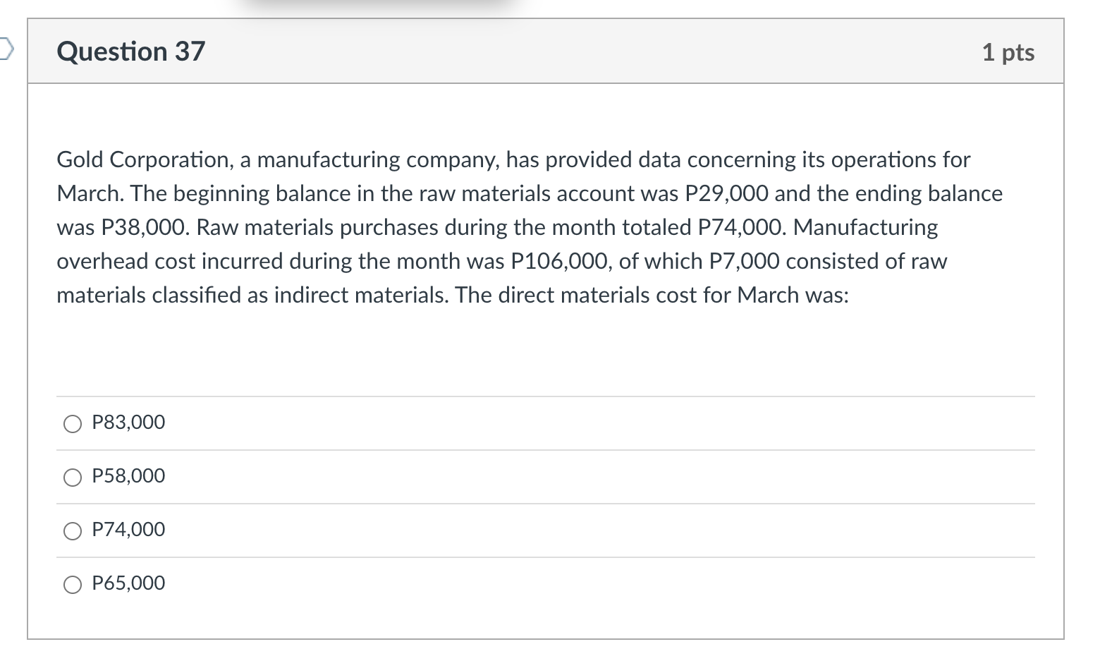 P500 for direct labor. From this information, it appears that the company