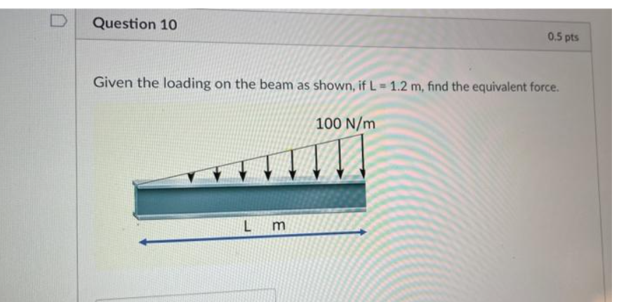 Please answer with good presentation in setail D Question 10 0.5