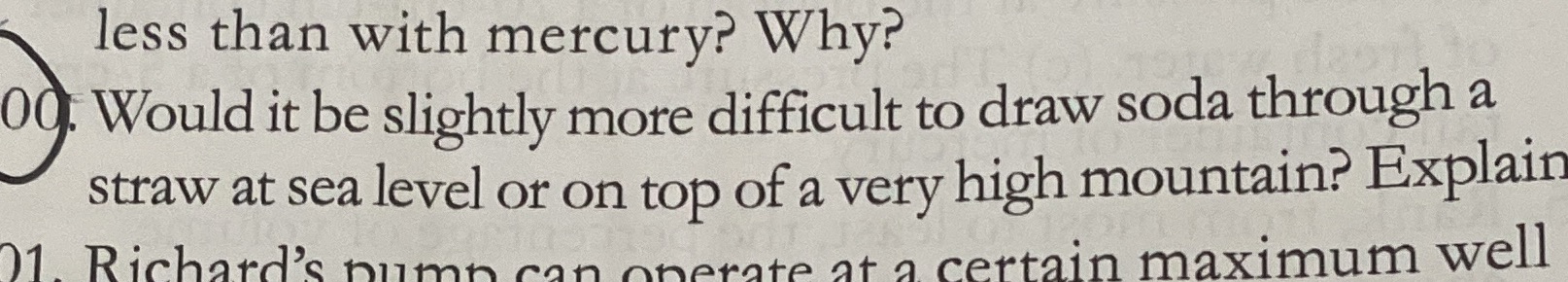 difficult to draw soda through a straw at sea level or on