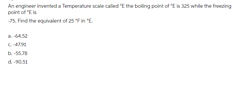 of E is 325 while the freezing point of E is 75.