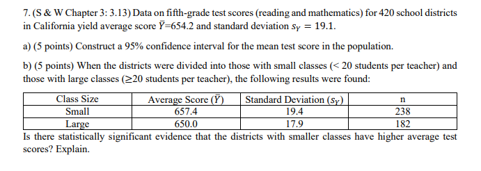 scores (reading and mathematics) for 420 school districts in California yield average