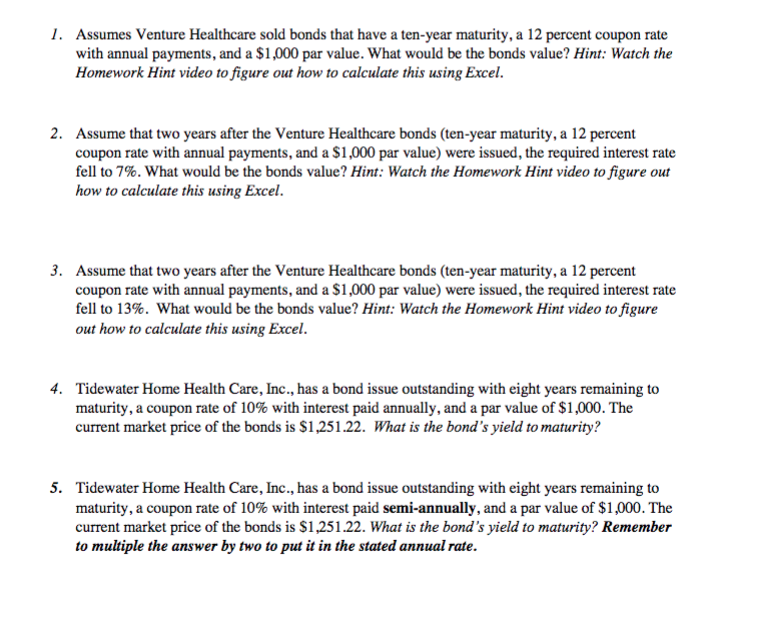 ten - year maturity , a 12 percent coupon rate* with annual