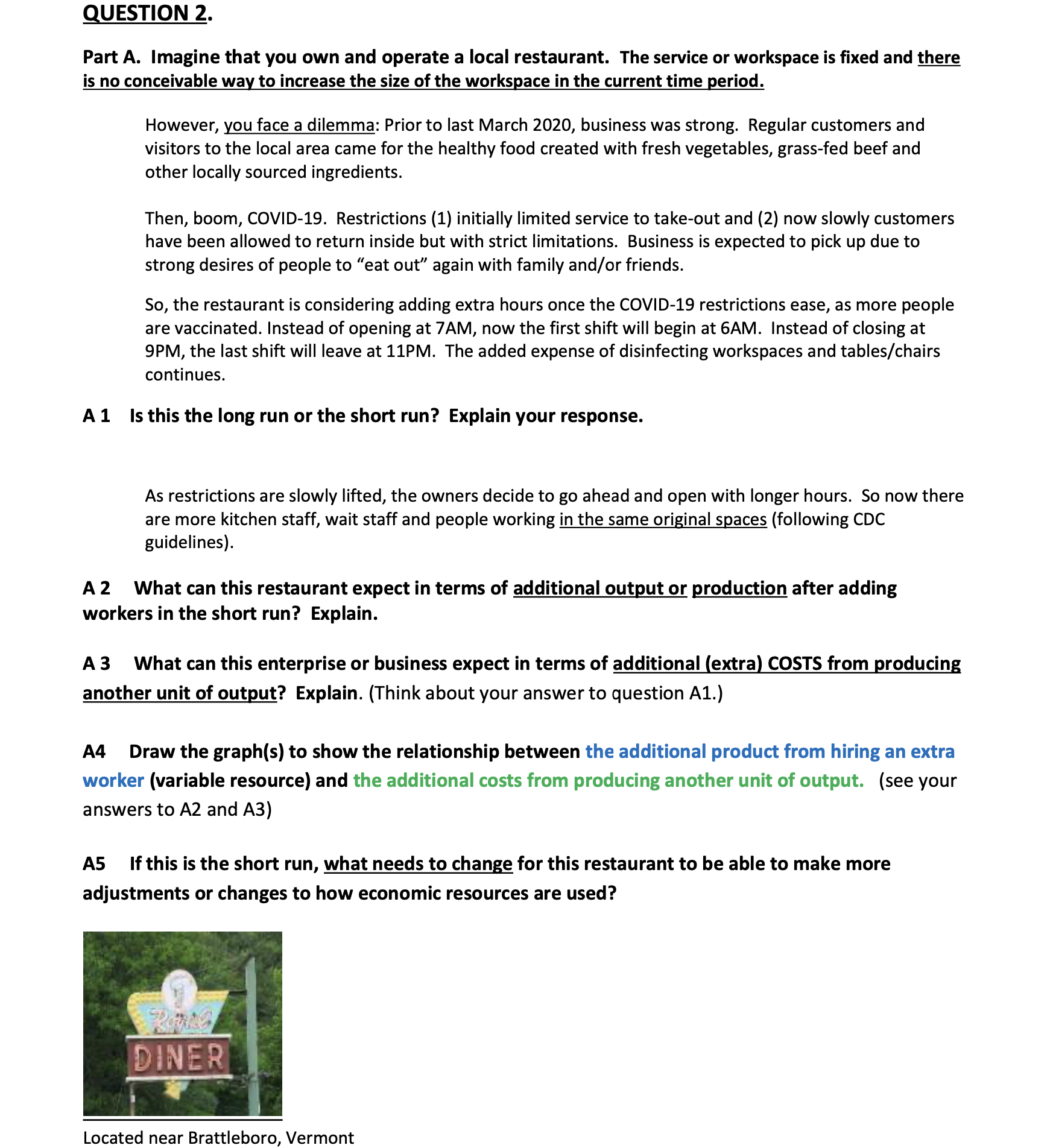  no special format QUESTION 2. Part A. Imagine that you own