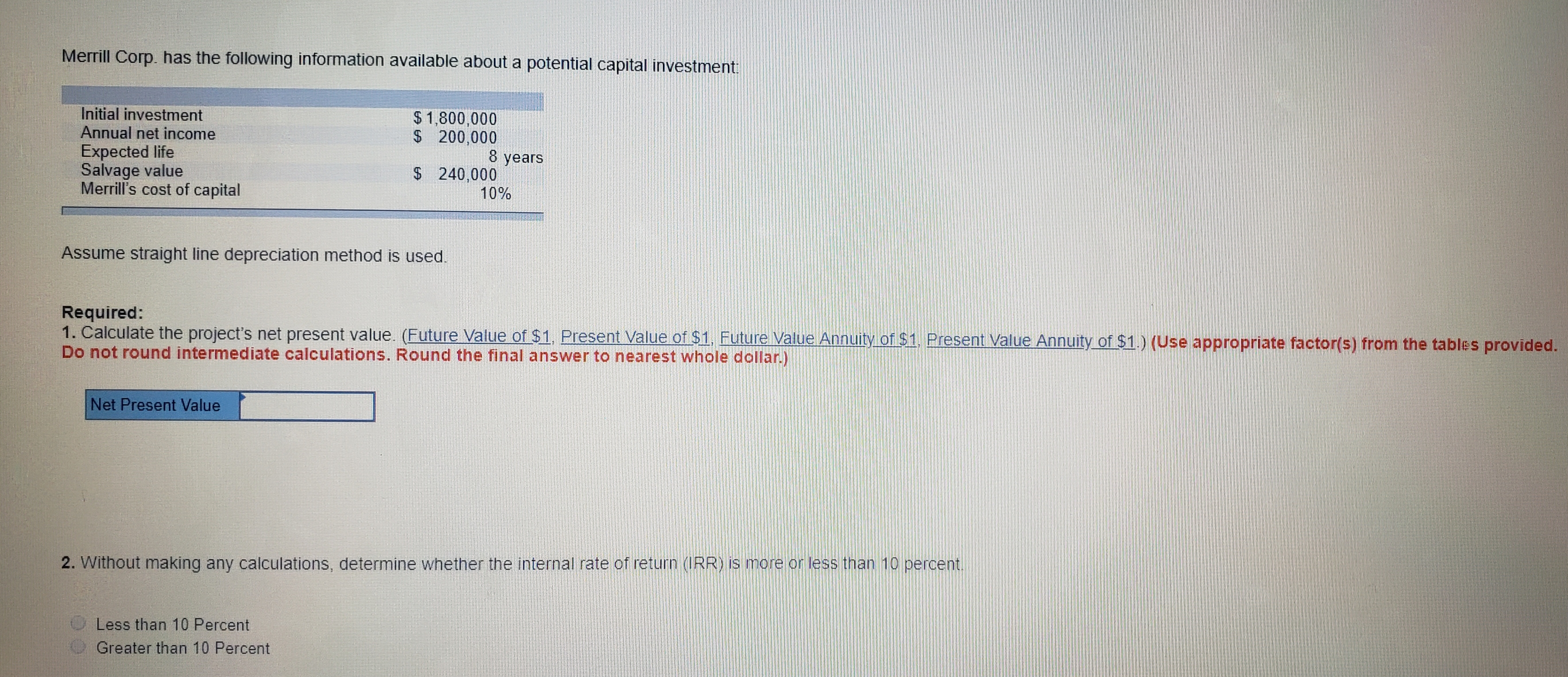  I need help with this question please....................... Merrill Corp . has