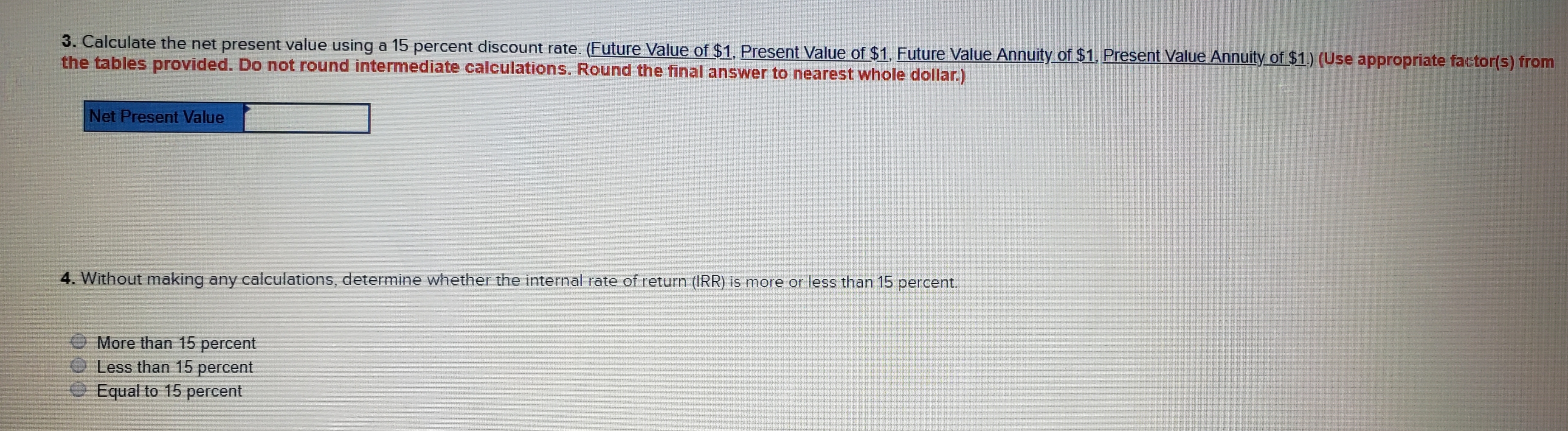 8 years Salvage value* $ 240, 000 Merrill's cost of capital 10%