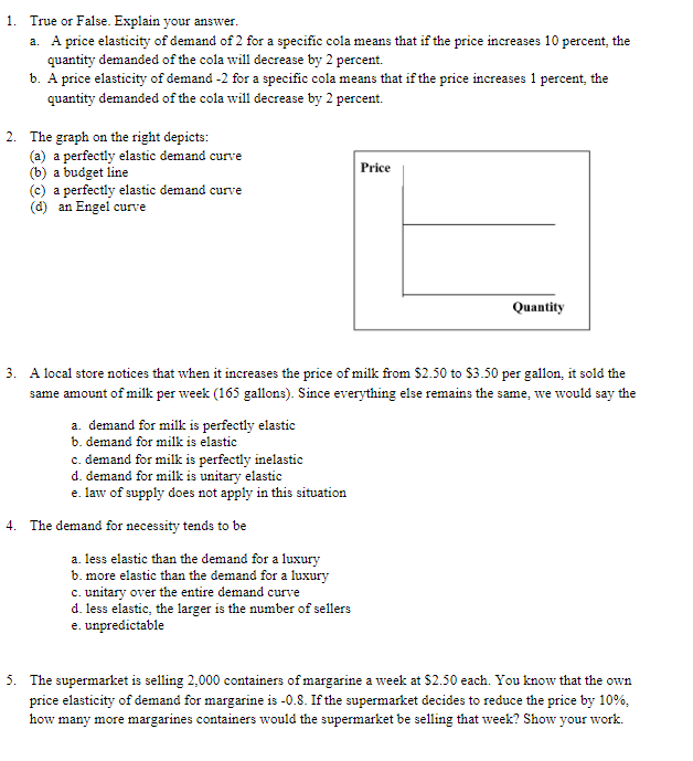 decrease by 2 percent. h. A price elasticity of demand 3' for
