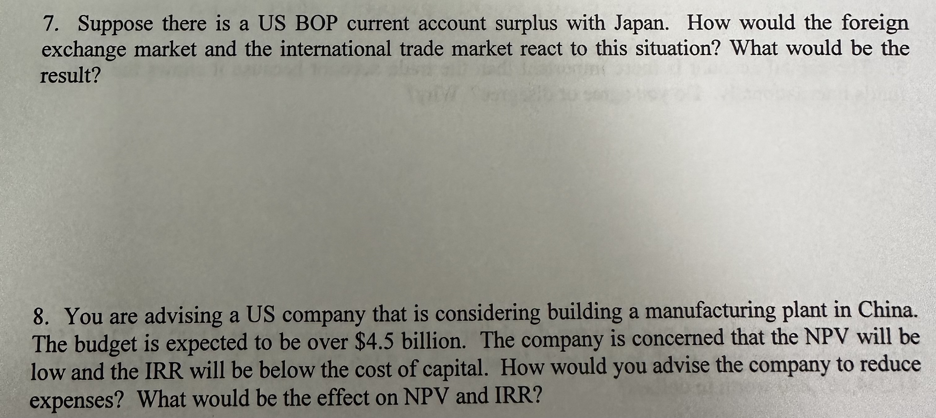  7. Suppose there is a US BOP current account surplus with