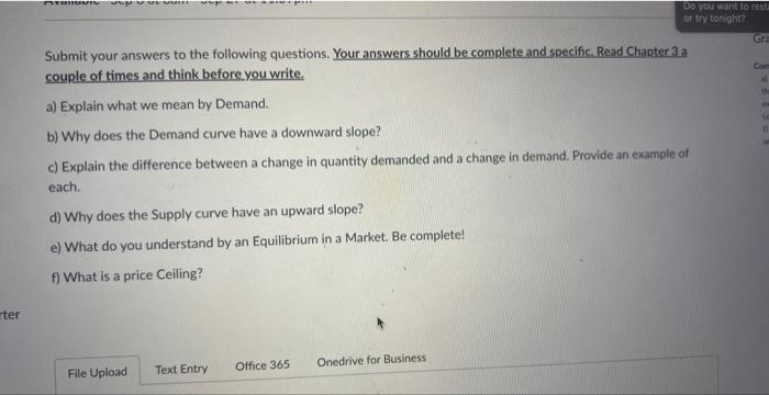 to the following questions, Your answers should be complete and specific. Read
