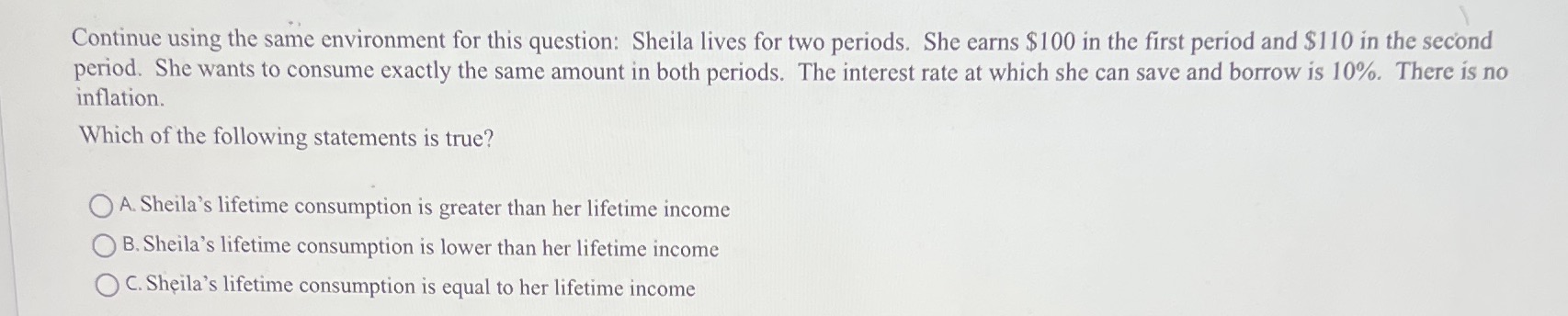  Continue using the same environment for this question: Sheila lives for