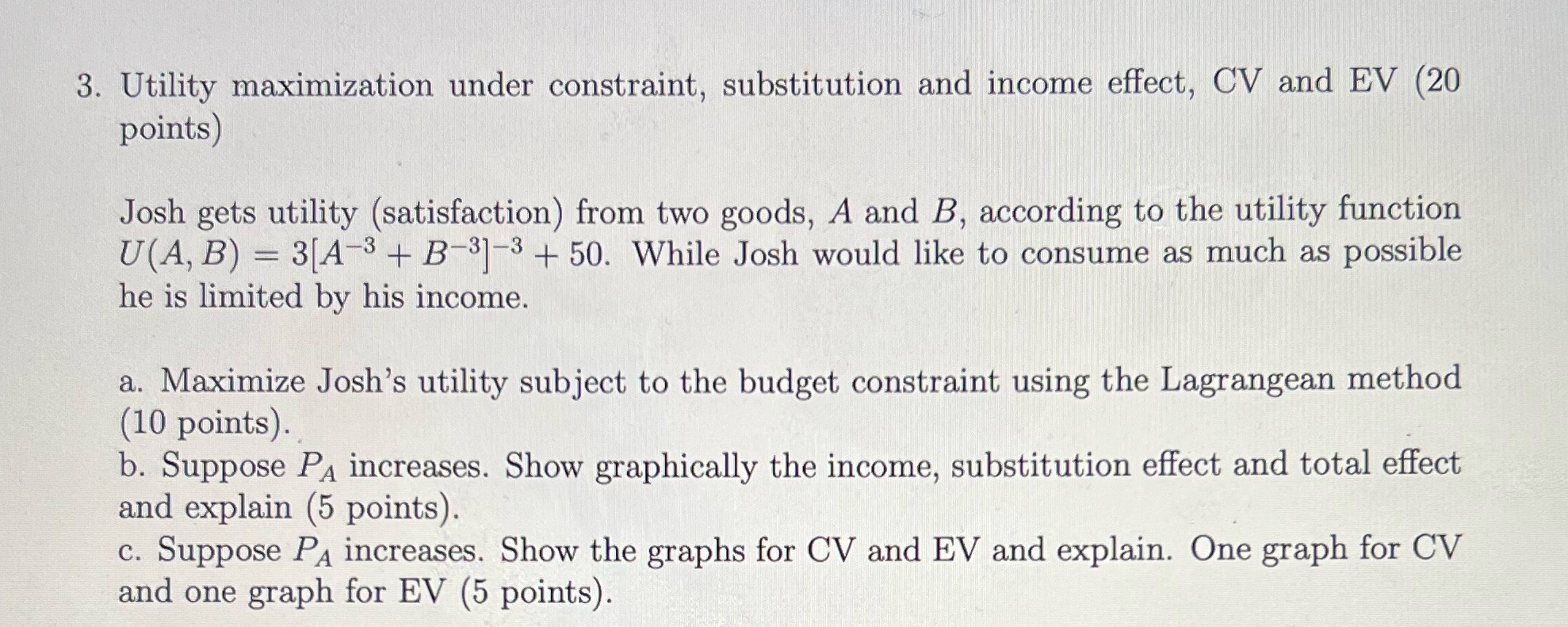  3. Utility maximization under constraint, substitution and income effect, CV and