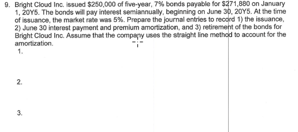 of five-year, 7% bonds payable for $271,880 on January 1, 20Y5. The