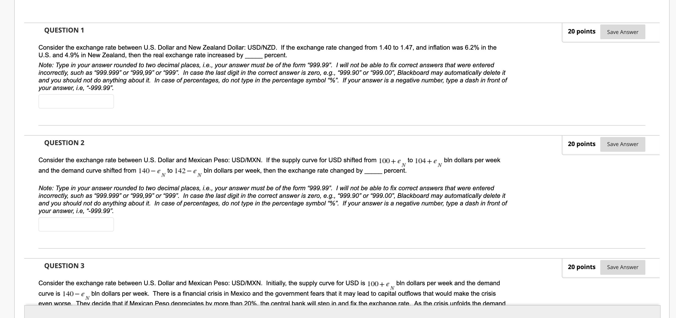 QUESTION 1 20 points Save Answer Consider the exchange rate between