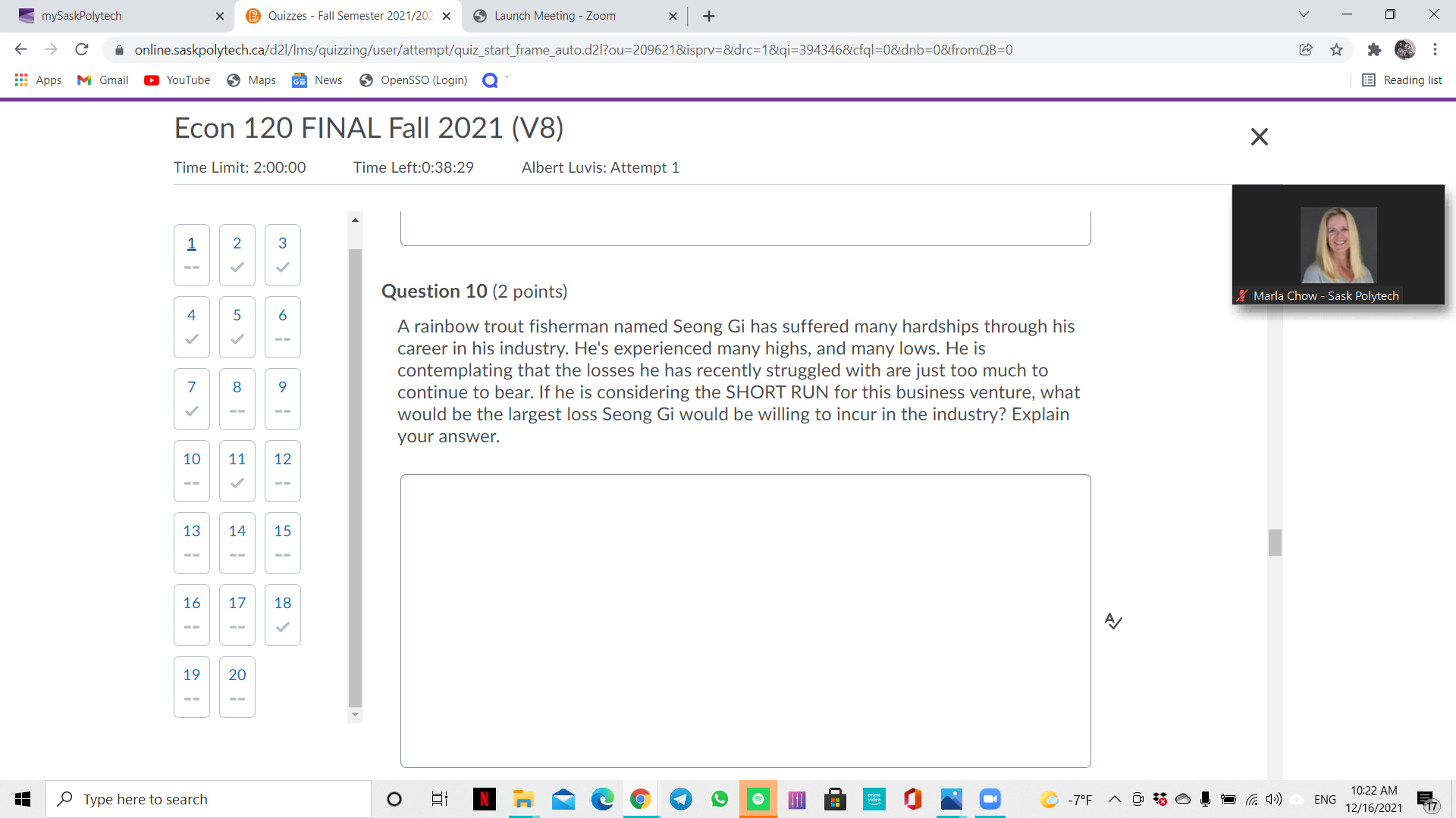 - Zoom X + V X > C a online.saskpolytech.ca/d21/Ims/quizzing/user/attempt/quiz_start_frame_auto.d21?ou=209621&isprv=&drc=1&qi=394346&cfql=0&dnb=0&fromQB=0 Apps M