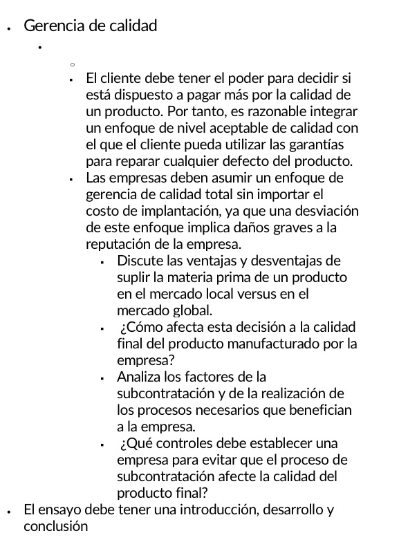 Gerencia de calidad El cliente debe tener el poder para decidir si