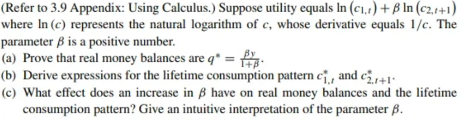 (Refer to 3.9 Appendix: Using Calculus.) Suppose utilin equals In (Cu)
