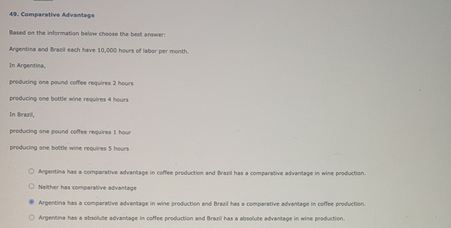 answer: Argentina and Brazil each have 10,000 hours of labor per month.