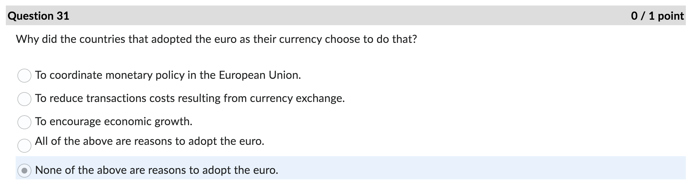 that adopted the euro as their currency choose to do that? To