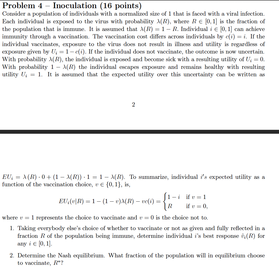 Problem 4 Inoculation (16 points) Consider a population of individuals with