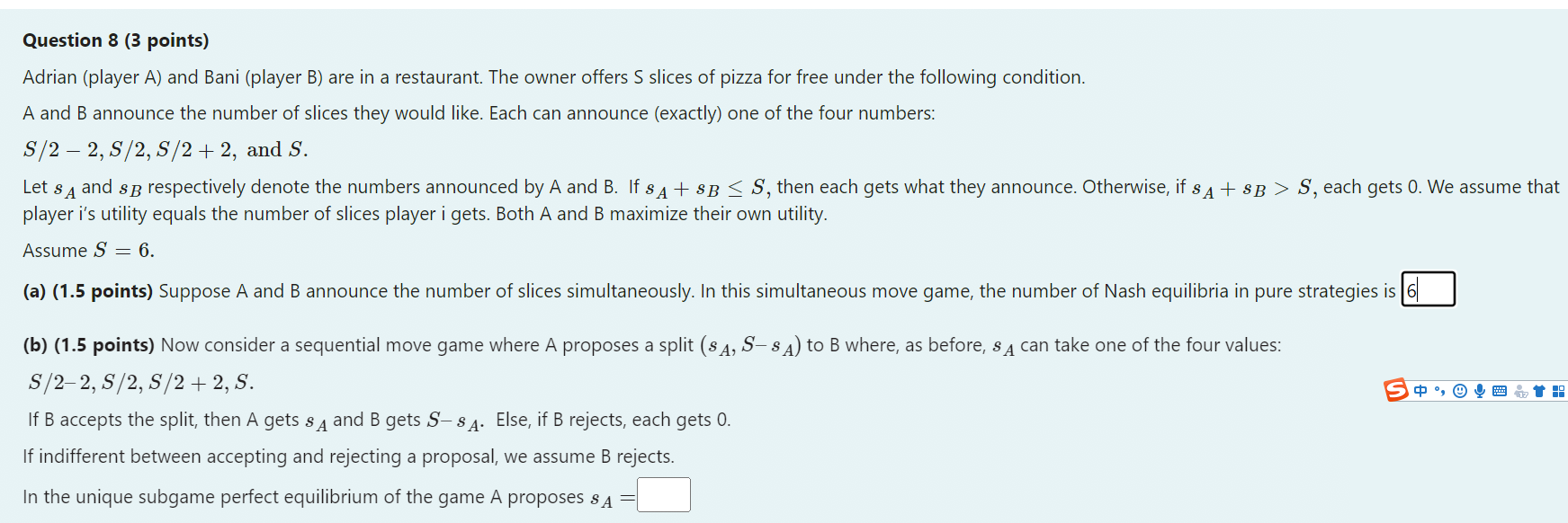 Question 8 (3 points) Adrian (player A) and Bani (player B)