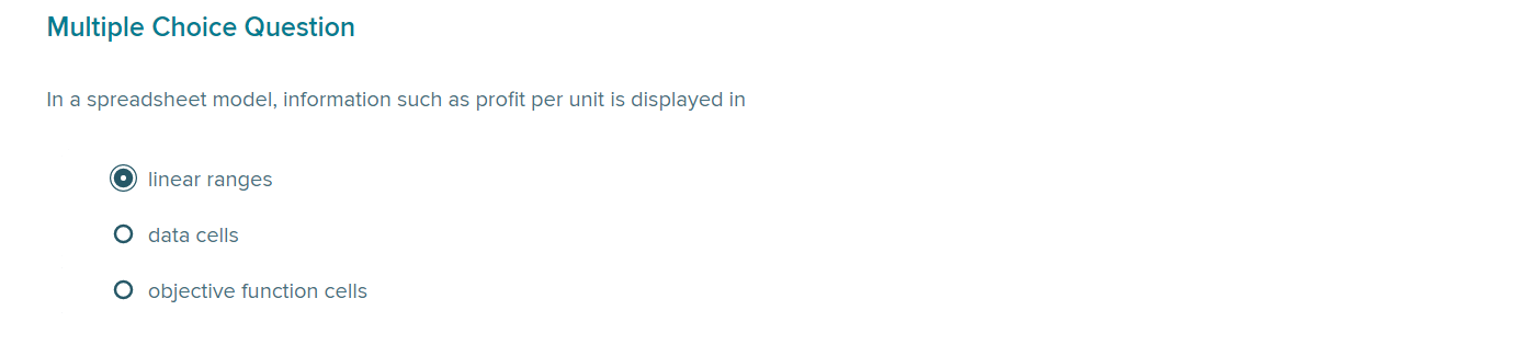 displayed in Multiple Choice Question In a spreadsheet model, information such as