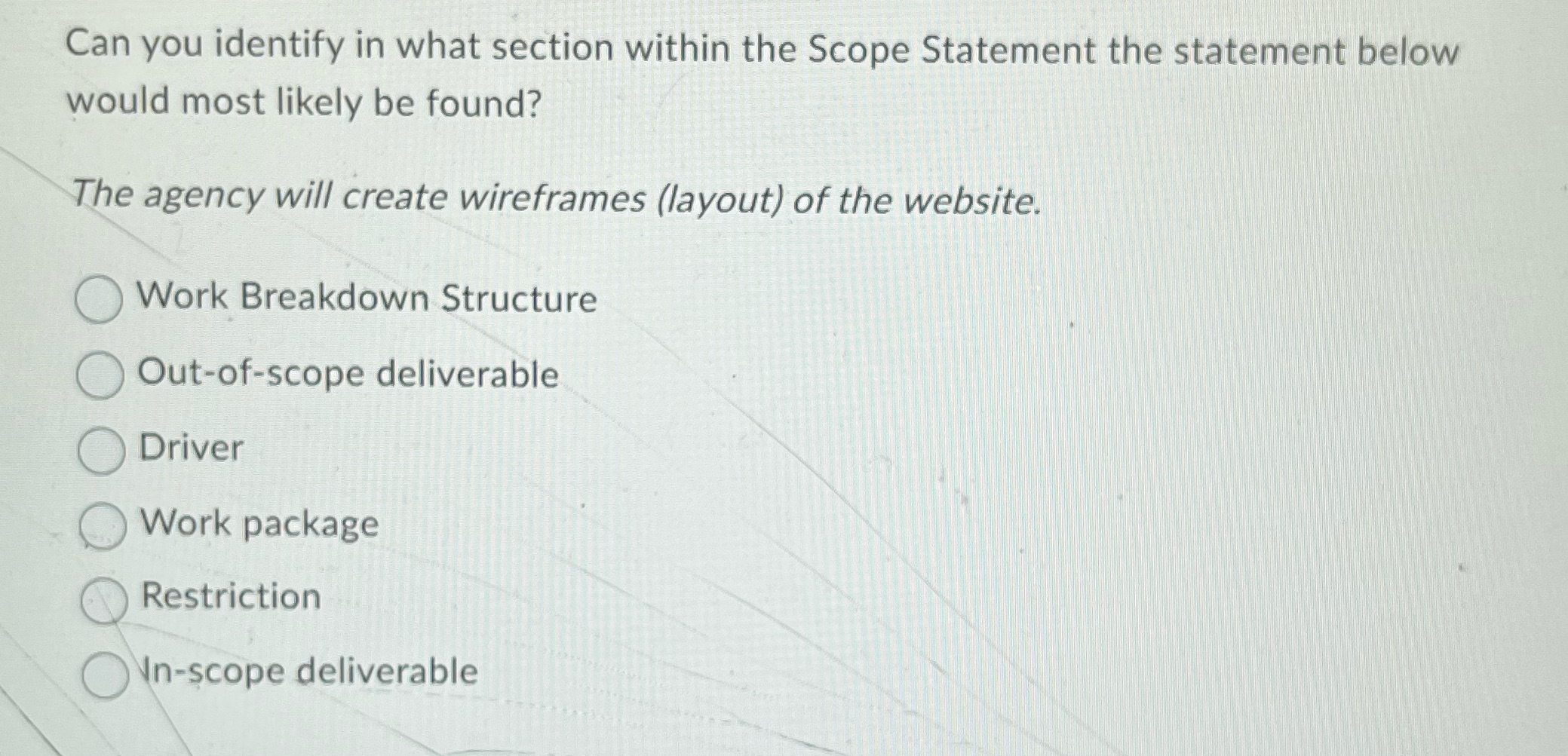 statement below would most likely be found? The agency will create wireframes