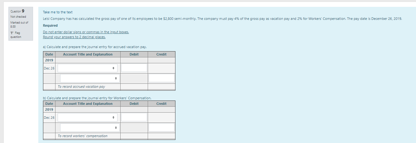 to the text Not checked Leisl Company has has calculated the gross