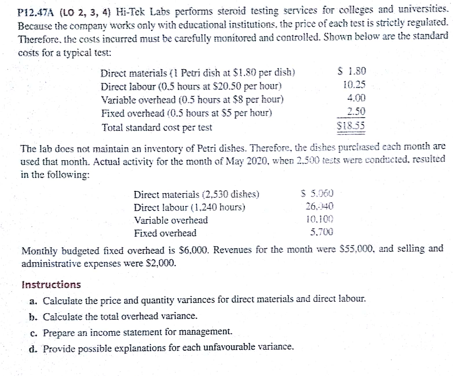  P12.47A (LO 2, 3, 4) Hi-Tek Labs performs steroid testing services