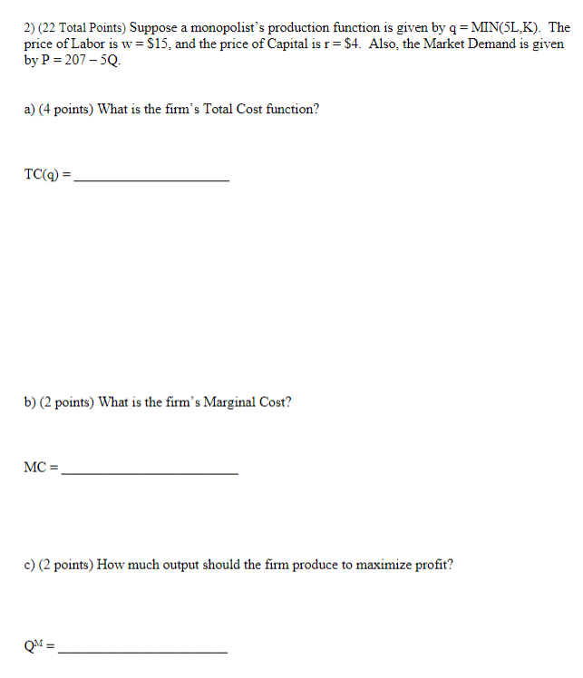Market Demand is given by P = 207 - 5Q. a) (4