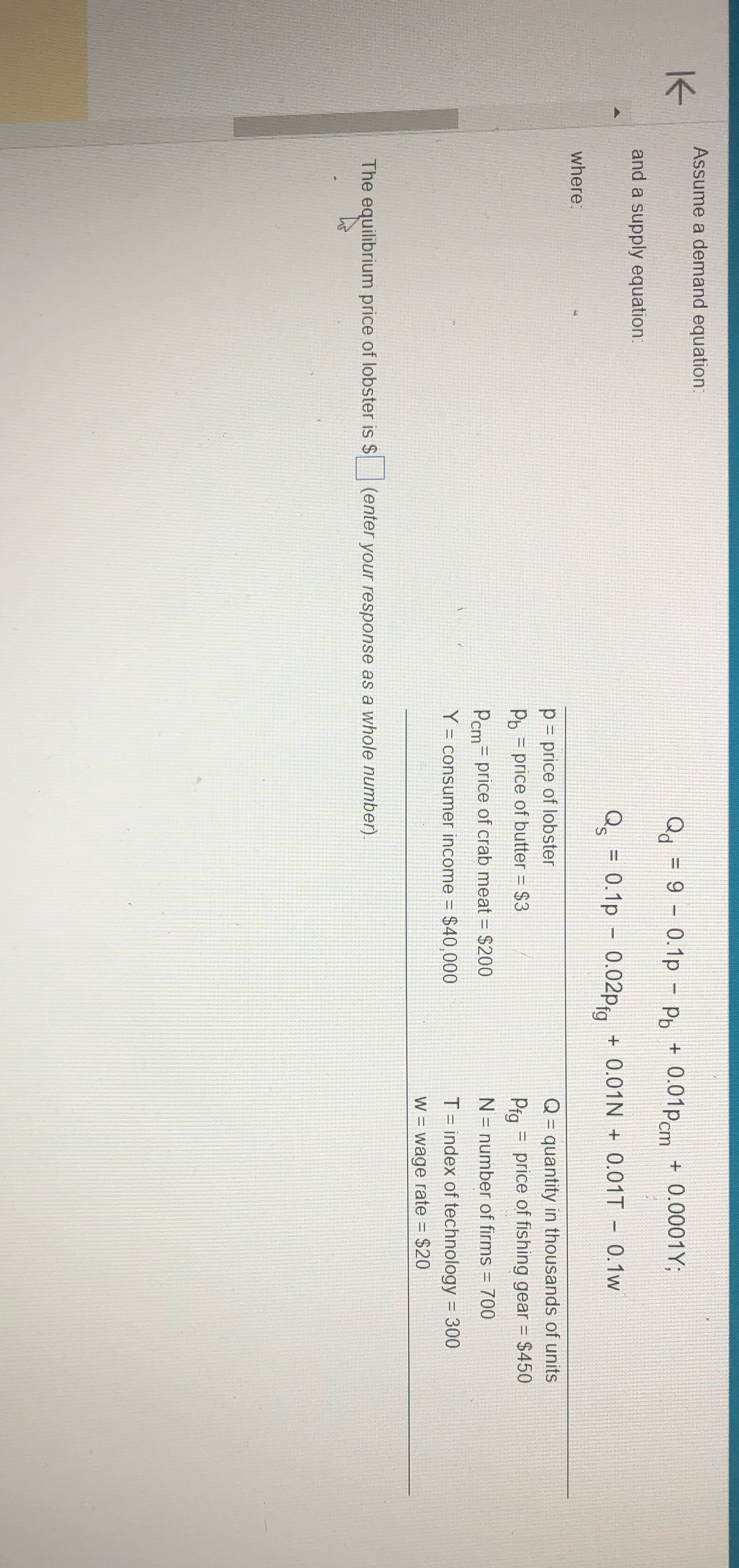 + 0.01pm + 0.0001Y; and a supply equation: Q = 0.1p -
