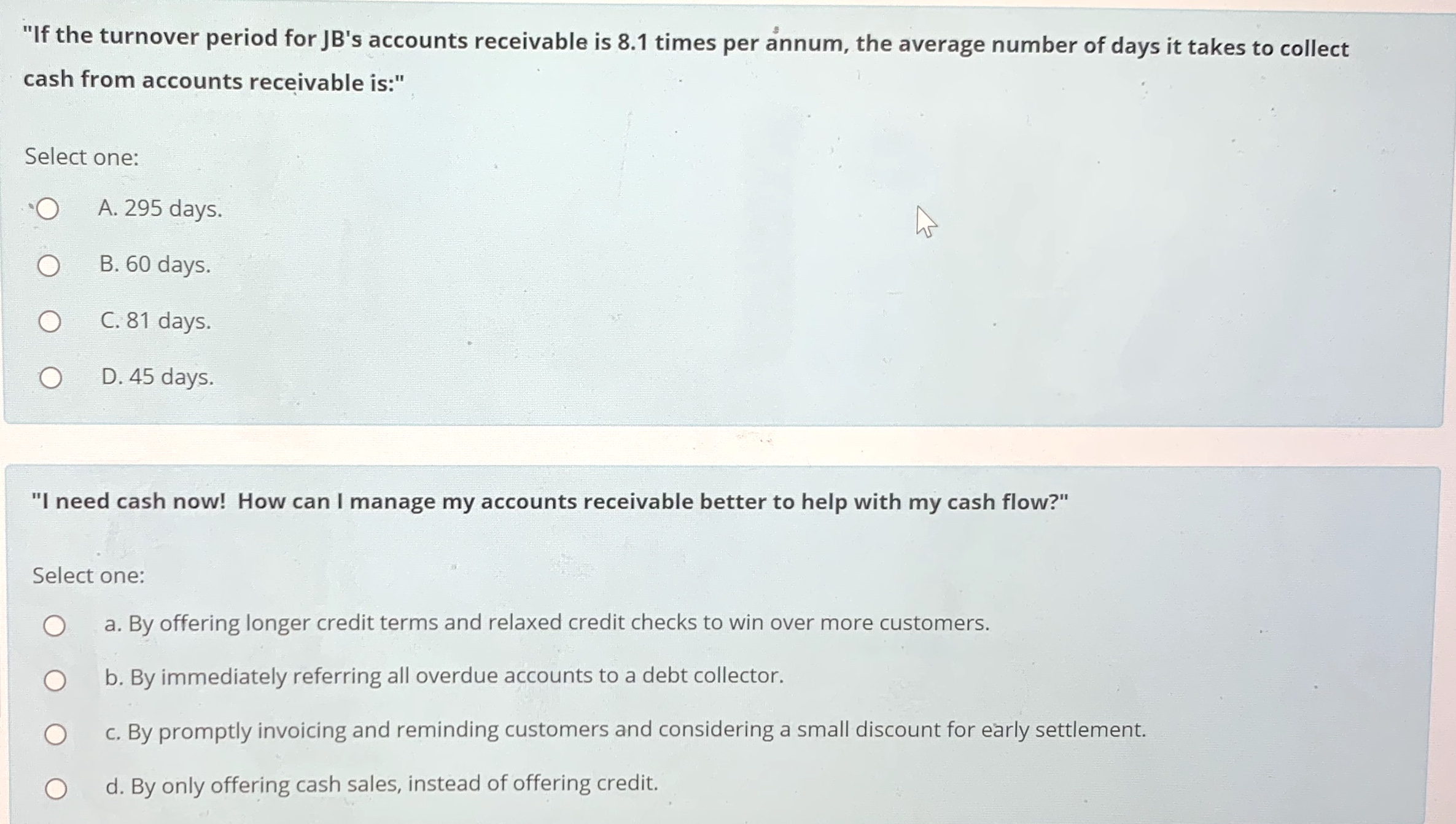 average inventory turnover for JB Ltd in days." Sales $1,800,000 Cost of