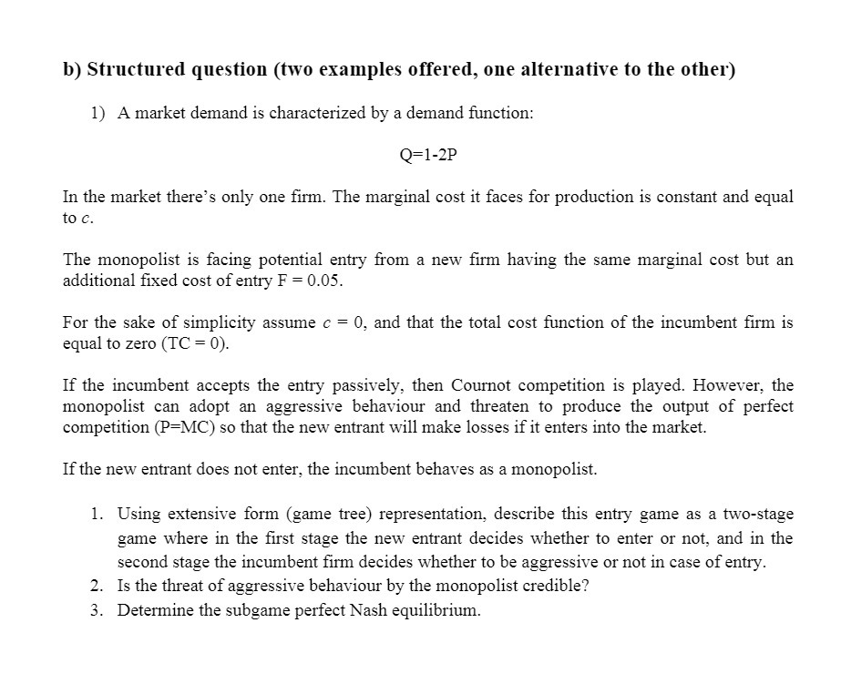  b) Structured question (two examples offered, one alternative to the other)