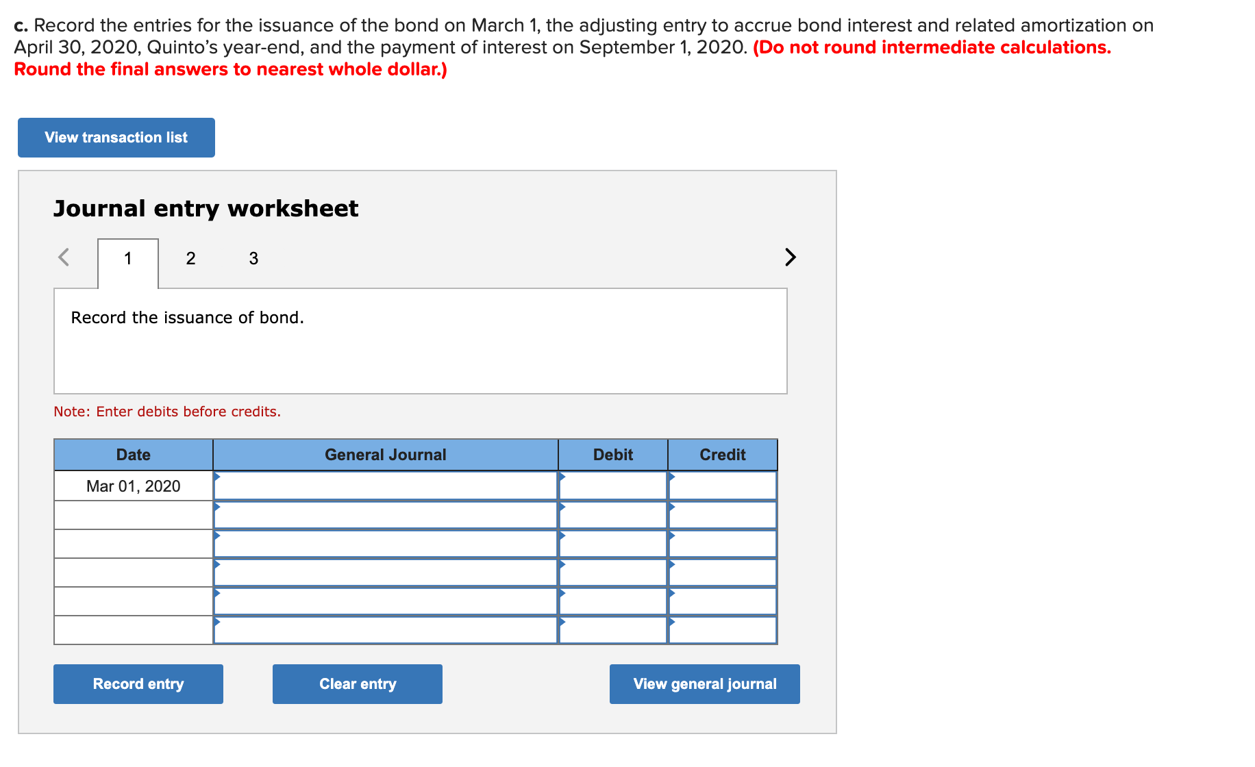 payable semiannually beginning September 1, 2020. Required: Part 1 a. Calculate the