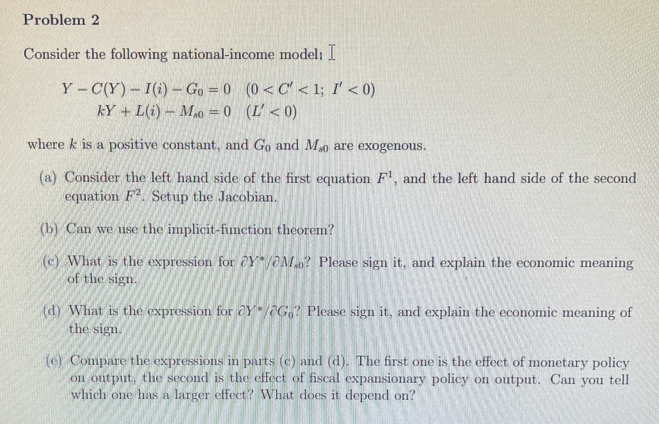 model; !! Y-C(Y) - I(i) - Go =0 (0 -C