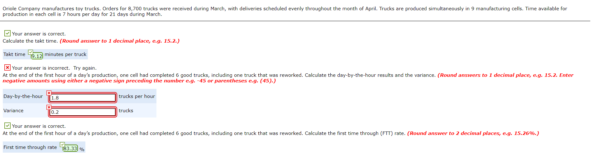you very much Oriole Company manufactures toy trucks. Orders for 8,700 trucks
