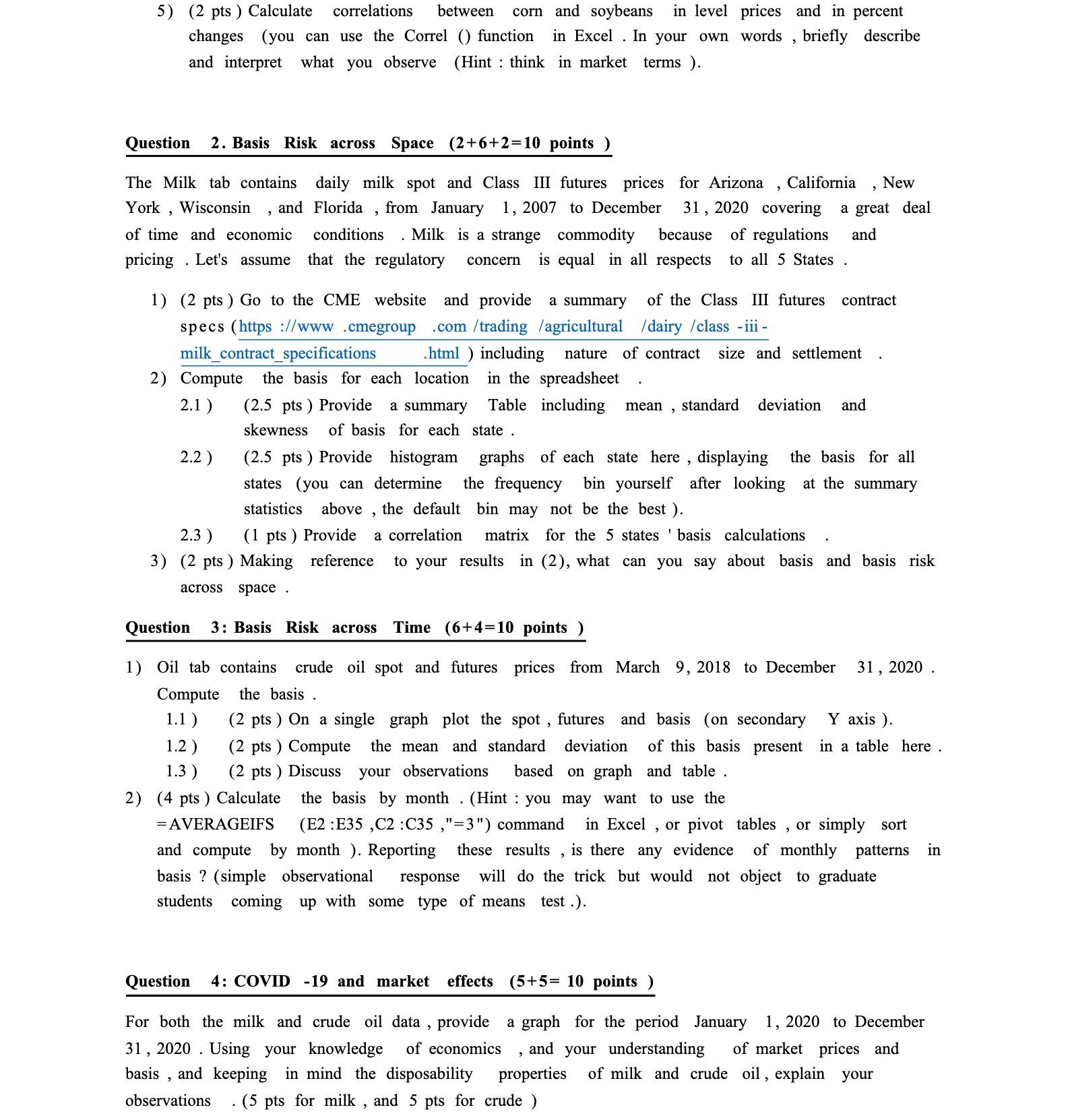 prices and in percent changes (you can use the Correl () function