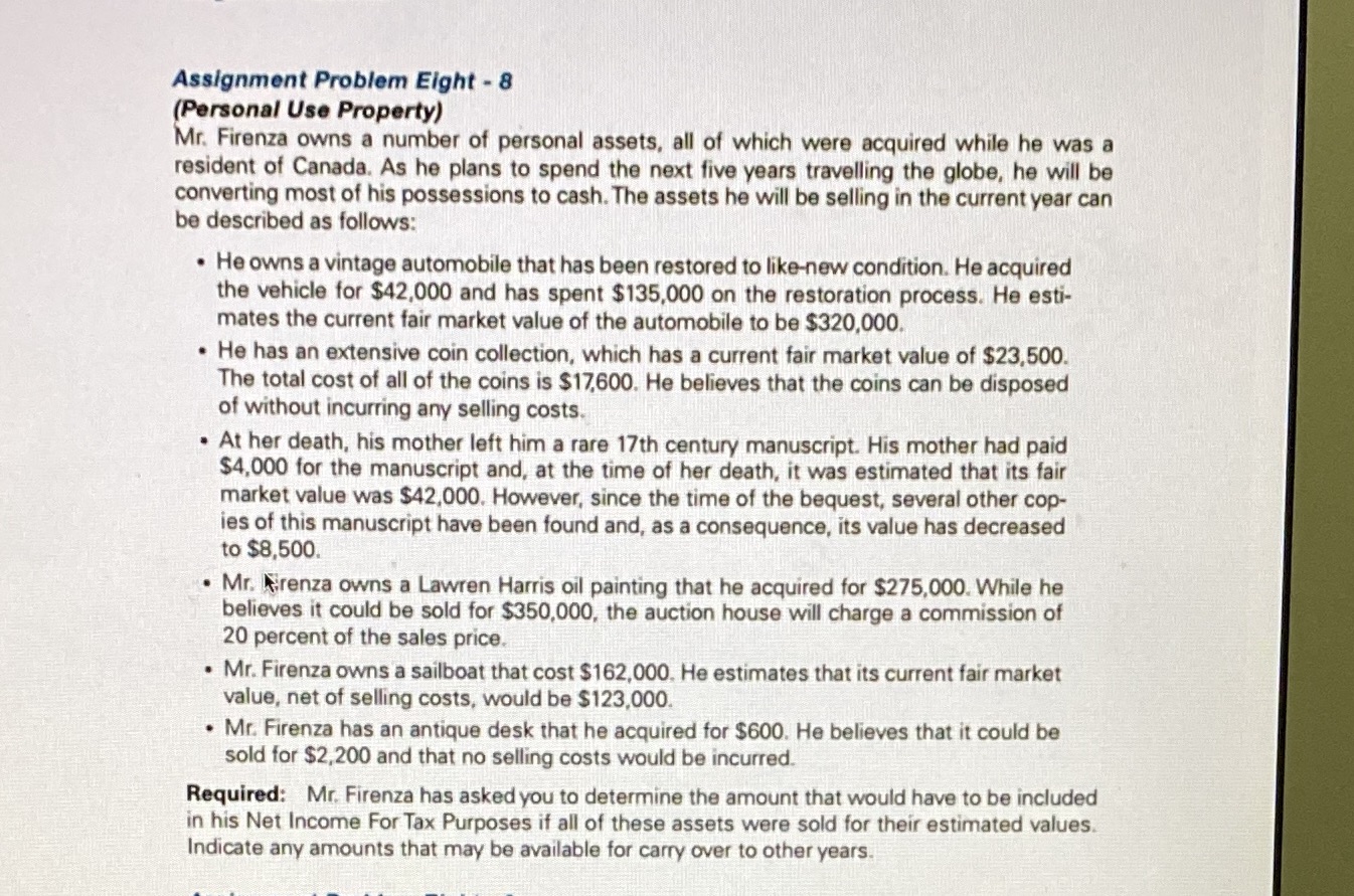 a number of personal assets, all of which were acquired while he