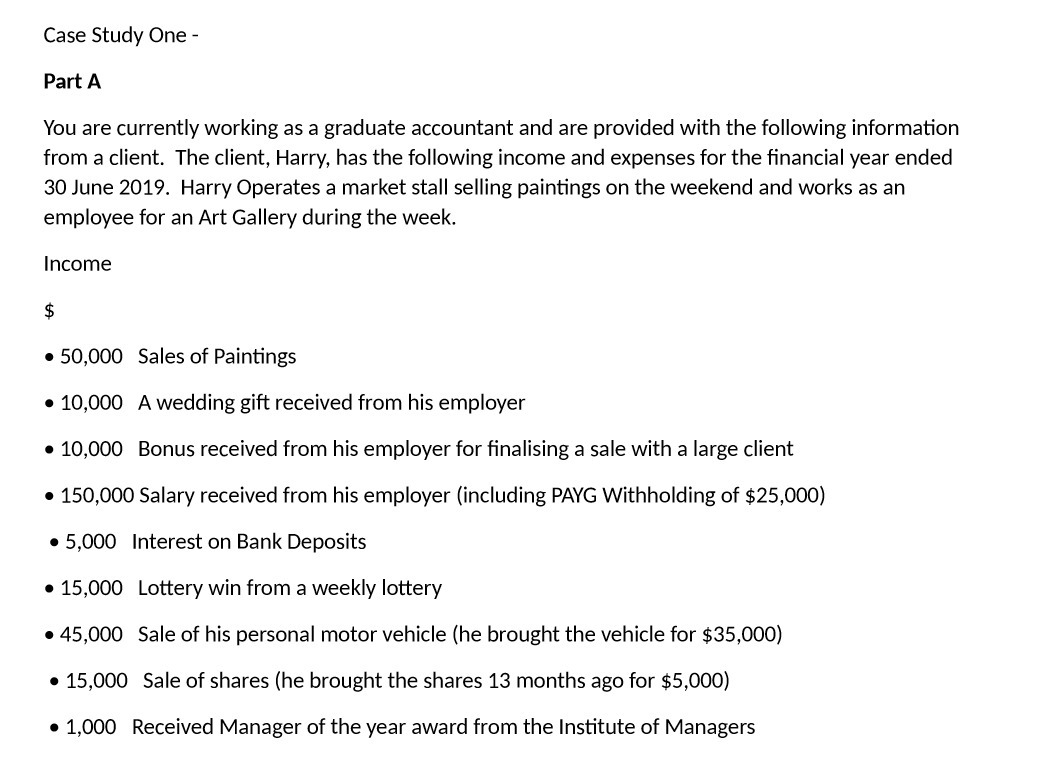  Case Study One - Part A You are currently working as