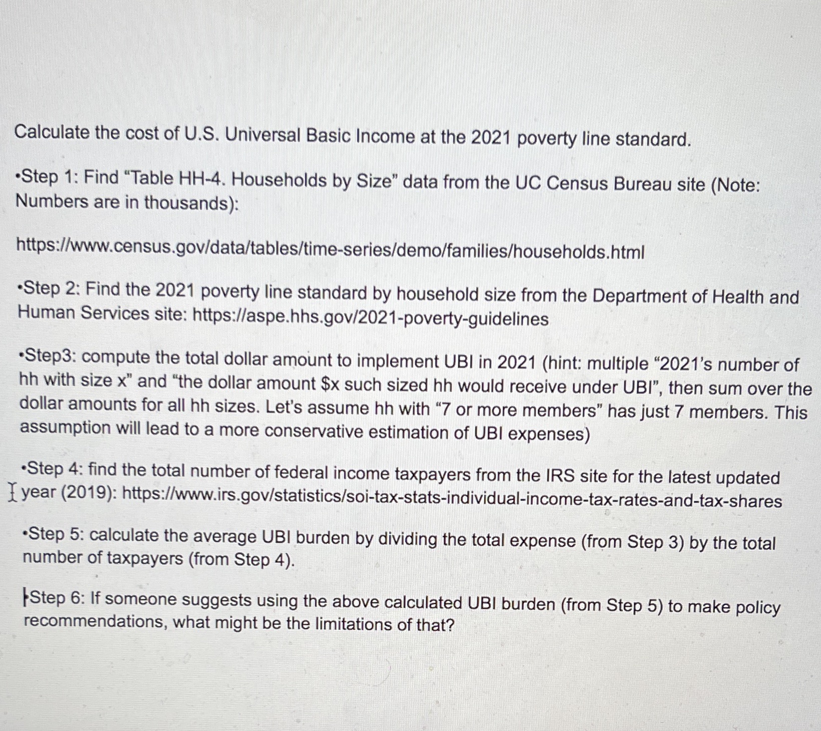 U.S. Universal Basic Income at the 2021 poverty line standard. Step 1: