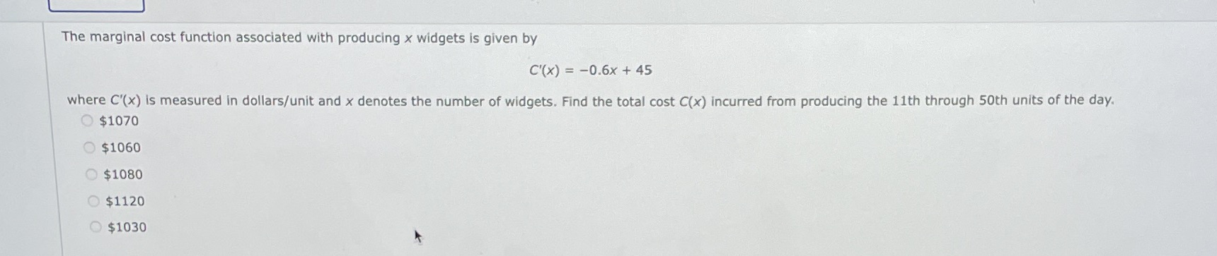 with producing x widgets is given by C'(x) = -0.6x + 45